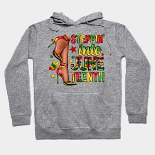 Afro Woman High Heels Black Girl Stepping Into Juneteenth Black Women Hoodie